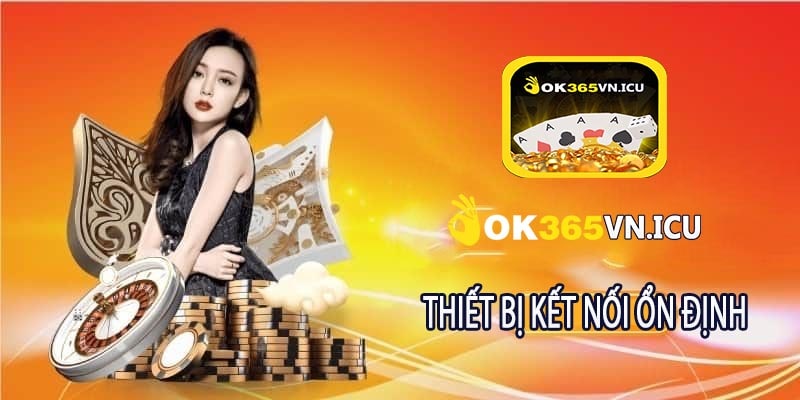 Thiết Bị Kết Nối Ổn Định